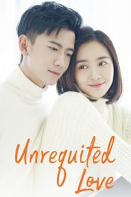 Unrequited Love (2019)